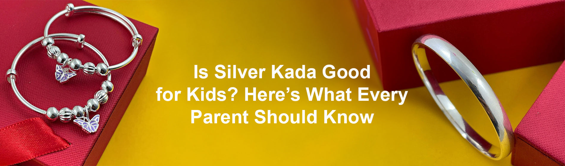 Matapayals | Is Silver Kada Good for Kids? Here’s What Every Parent Should Know