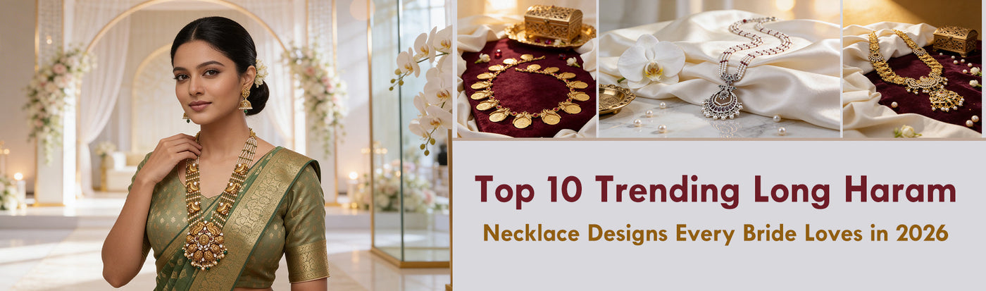 Top 10 Trending Long Haram Necklace Designs Every Bride Loves in 2026