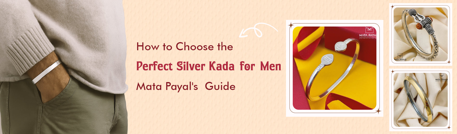 How to Choose the Perfect Silver Kada for Men – Mata Payal's Guide
