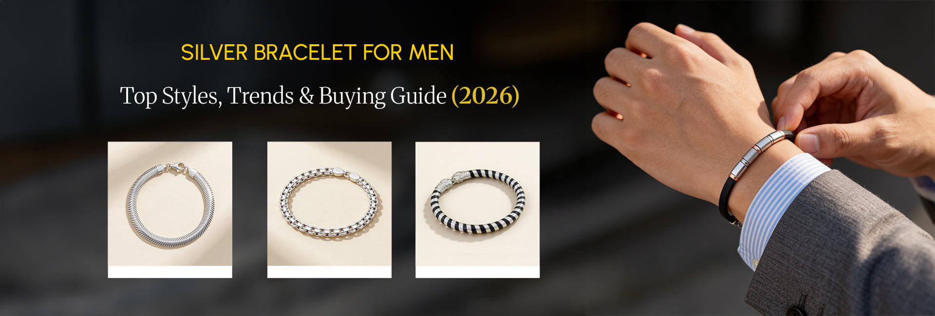 Silver Bracelet for Men: Top Styles, Trends & Buying Guide (2026) | Mata Payals 
