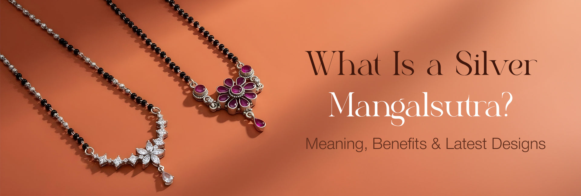 What Is a Silver Mangalsutra? Meaning, Benefits & Latest Designs
