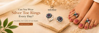 Can You Wear Silver Toe Rings Every Day? Durability, Skin Safety & Foot Health