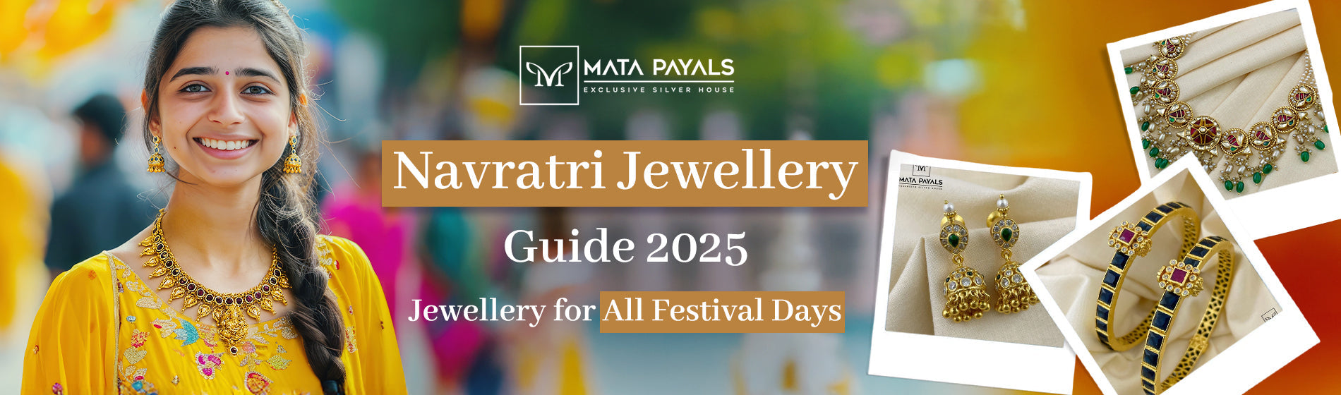 Navratri Jewellery Guide 2025: Jewellery for All Festival Days | Mata Payals
